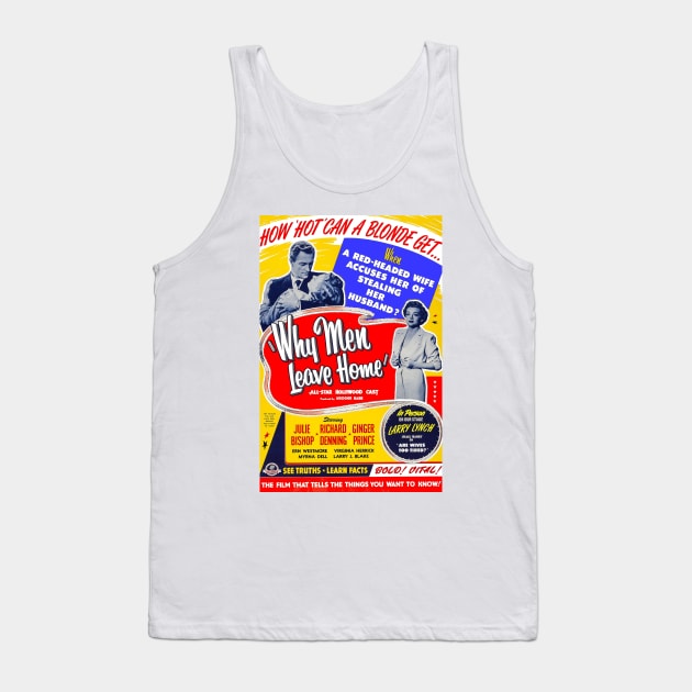 Why Men Leave Home Tank Top by ZippyFraggle1